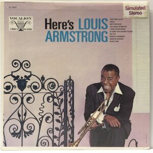 Heres Louis Armstrong