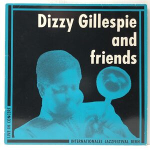 Dizzy Gillespie And Friends-Live In Concert