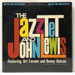 Jazztet And John Lewis