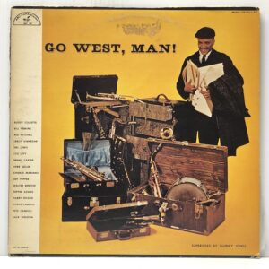 Go West Man