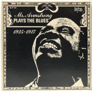 Mr Armstrong Plays the Blues