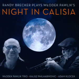 PLAYS WLODEK PAWLIK'S NIGHT IN