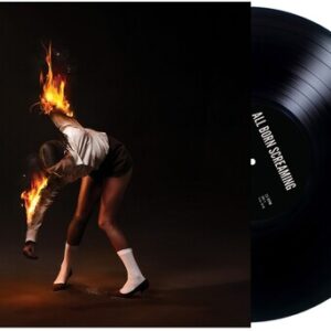 All Born Screaming (New LP)