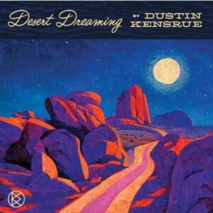 Desert Dreaming (NEW LP)