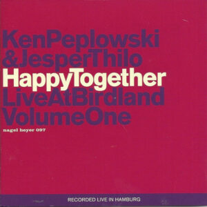 HAPPY TOGETHER: LIVE AT BIRDLAND VOL ONE (CD)