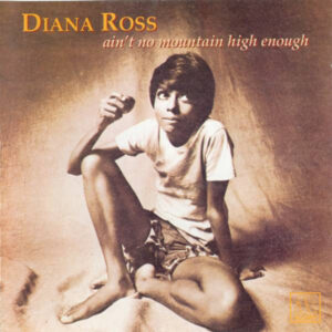 AIN'T NO MOUNTAIN HIGH ENOUGH (CD)