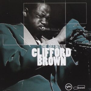 DEFINITIVE CLIFFORD BROWN (CD)