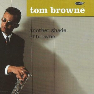 ANOTHER SHADE OF BROWNE