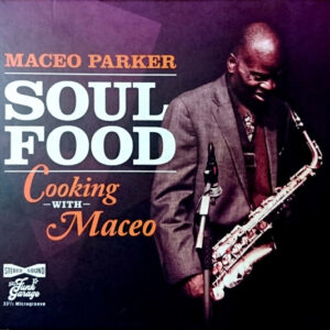 SOUL FOOD: COOKING WITH MACEO (CD)