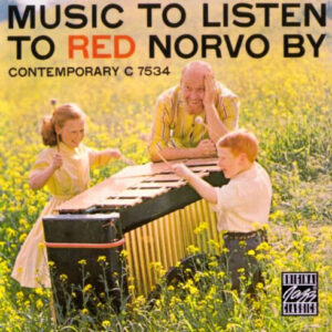 MUSIC TO LISTEN TO RED NORVO BY (CD)