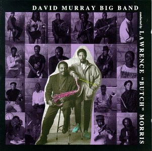 DAVID MURRAY BIG BAND