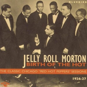 BIRTH OF THE HOT (CD)