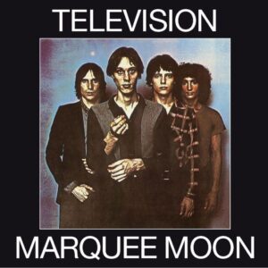MARQUEE MOON (NEW LP)