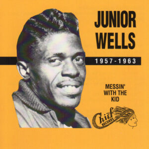 MESSIN WITH THE KID 1957-1963 (CD)
