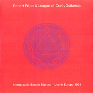 Intergalactic Boogie Express - Live In Europe 1991