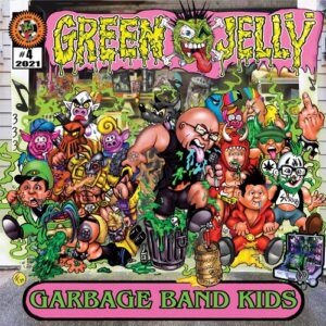 Garbage Band Kids (New LP)