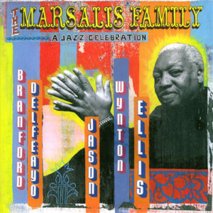 MARSALIS FAMILY: JAZZ CELEBRAT (CD)