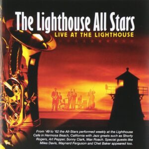 LIVE AT THE LIGHTHOUSE (CD)