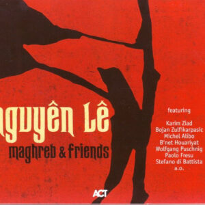 MAGHREB & FRIENDS
