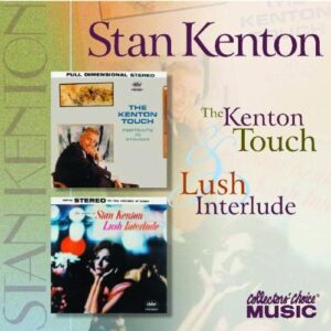 LUSH INTERLUDE/KENTON TOUCH (CD)