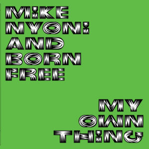 My Own Thing (New LP)