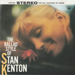 BALLAD STYLE OF STAN KENTON