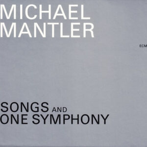 SONGS AND ONE SYMPHONY