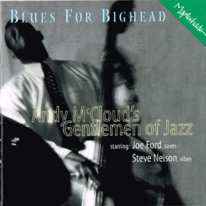 BLUES FOR BIGHEAD (CD)