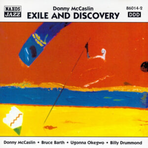 EXILE AND DISCOVERY (CD)