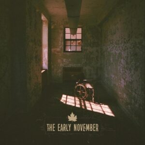 The Early November (New LP)
