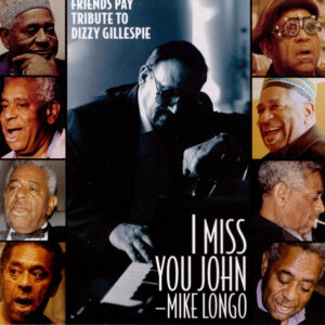 I MISS YOU  TRIBUTE TO DIZZY (CD)