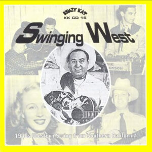 Swinging West: 1940s Western Swing From Southern C