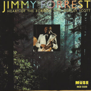 HEART OF THE FORREST WITH SHIRLEY SCOTT
