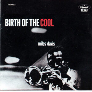 BIRTH OF THE COOL (CD)