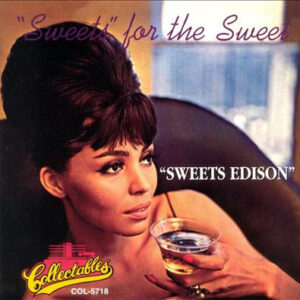 SWEETS FOR THE SWEET (CD)