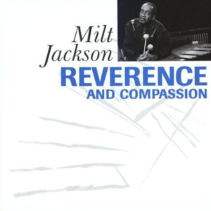 REVERENCE AND COMPASSION