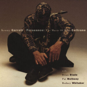 PURSUANCE: THE MUSIC OF JOHN COLTRANE (CD)