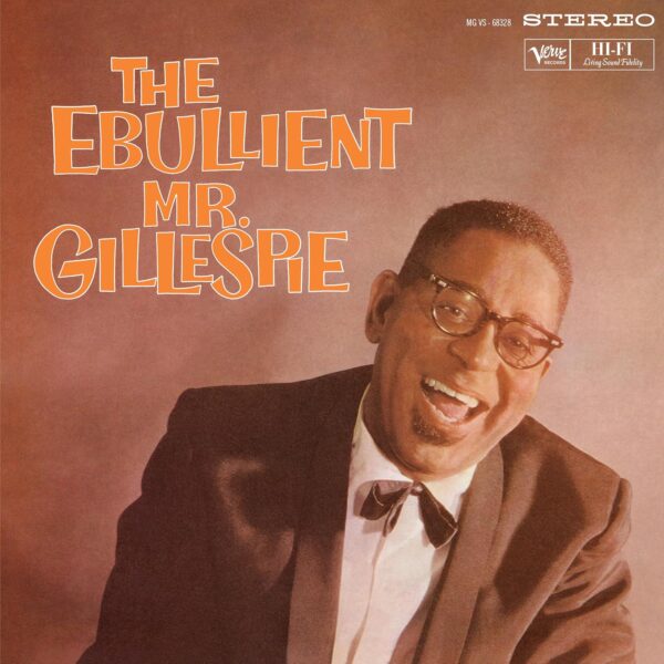 The Ebullient Mr. Gillespie (New LP)