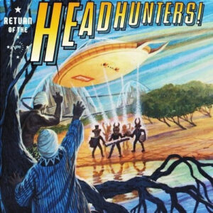 RETURN OF THE HEADHUNTERS  (CD)