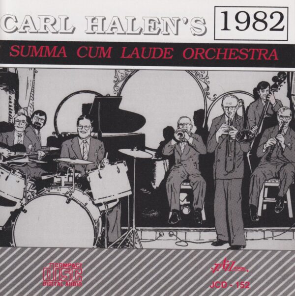 CARL HALEN'S 1982 SUMMA CUM LAUDE ORCHESTRA