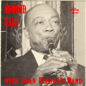 EDMOND HALL WITH ALAN ELSDON'S