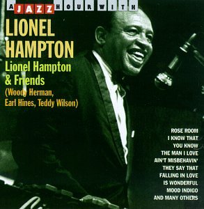 JAZZ HOUR WITH LIONEL HAMPTON AND FREINDS