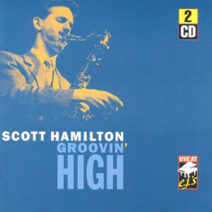 GROOVIN' HIGH (CD)