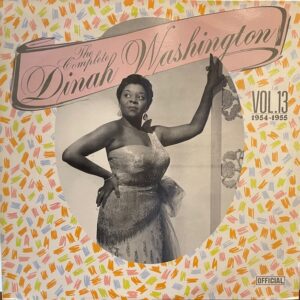 Complete Dinah Washington Vol 13