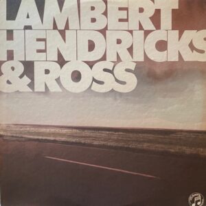 Lambert Hendricks & Ross