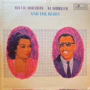 Billie Holiday Al Hibbler And The Blues