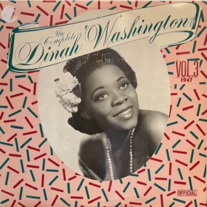 Complete Dinah Washington Vol 3
