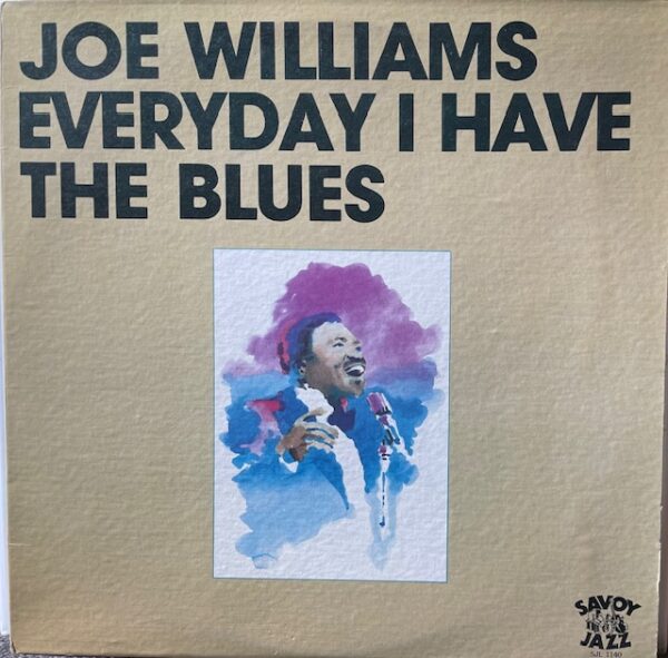 Everyday I Have the Blues