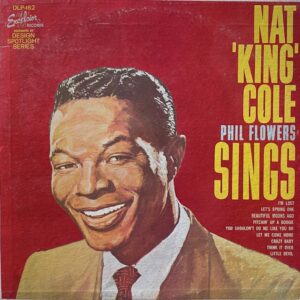 Nat King Cole Phil Flowers Sings (USED LP)