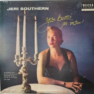 You Better Go Now (USED LP)